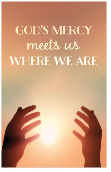 God's Mercy Meets Us Where We Are