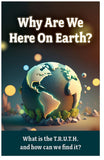Why Are We Here On Earth?