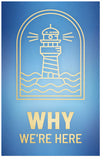 Why We're Here