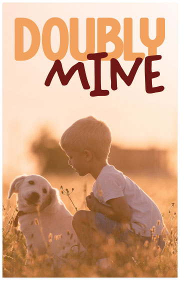 Doubly Mine (NKJV)
