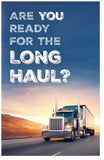 Are You Ready For The Long Haul?