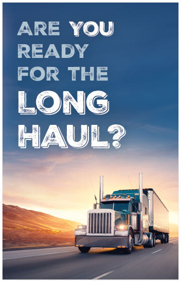 Are You Ready For The Long Haul?