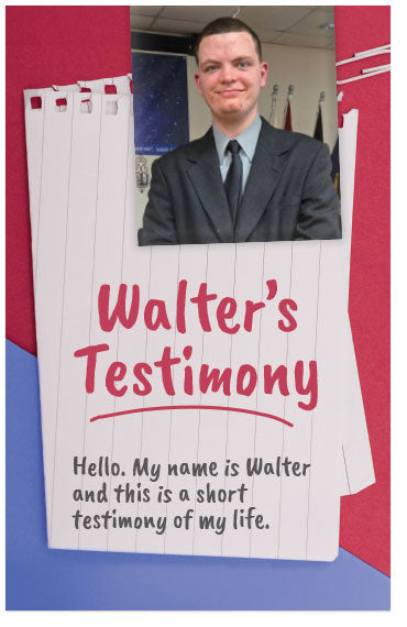 Walter's Testimony