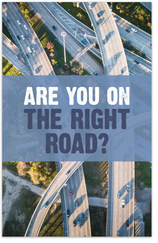 Are You On The Right Road?