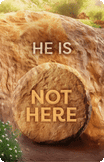 He Is Risen