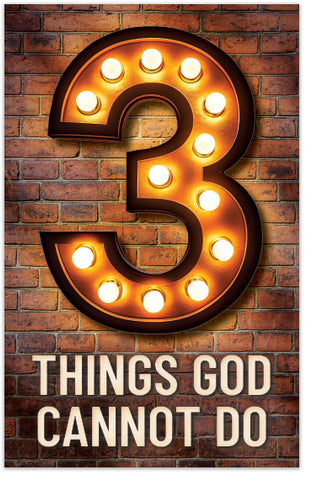 3 Things God Cannot Do