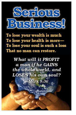 Serious Business (NKJV)