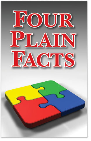 Four Plain Facts (NKJV)