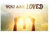 You Are Loved