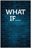 What If...