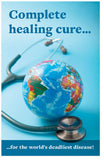 Complete Healing Cure For The World’s Deadliest Disease!