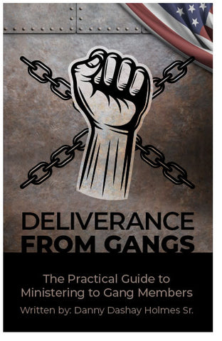 Deliverance From Gangs