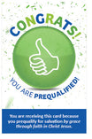 Congrats! You Are Prequalified!