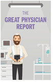 The Great Physician Report