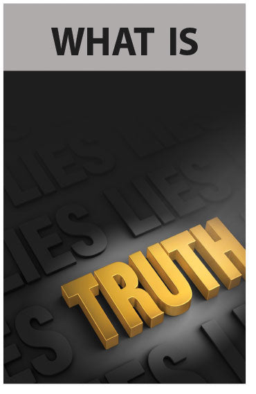What Is Truth