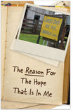 The Reason For The Hope That Is In Me