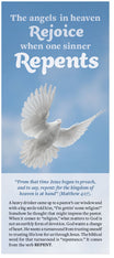 The Angels in Heaven Rejoice When One Sinner Repents