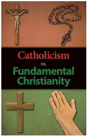Catholicism vs. Fundamental Christianity (Preview page 1)