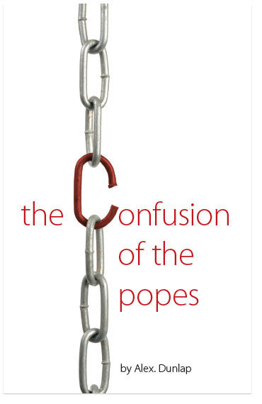 The Confusion Of The Popes (KJV) (Preview page 1)