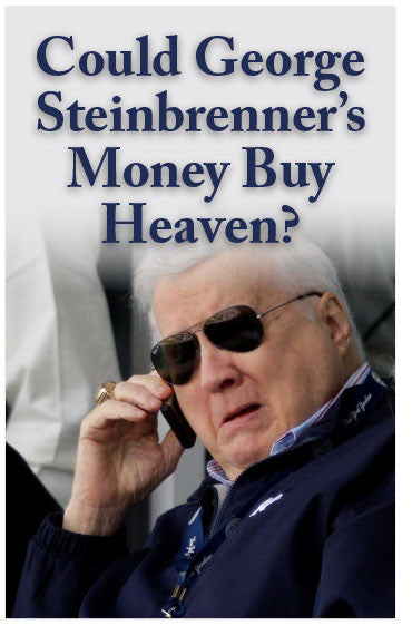 Could George Steinbrenner's Money Buy Heaven? (NKJV) (Preview page 1)