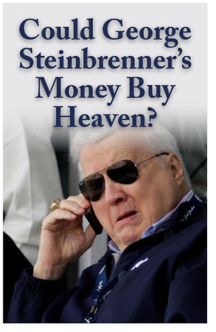 Could George Steinbrenner's Money Buy Heaven? (NKJV) (Preview page 1)