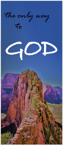 The Only Way to God