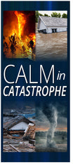 Calm in Catastrophe