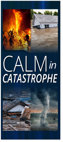 Calm in Catastrophe