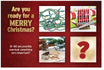 Are You Ready For A Merry Christmas?