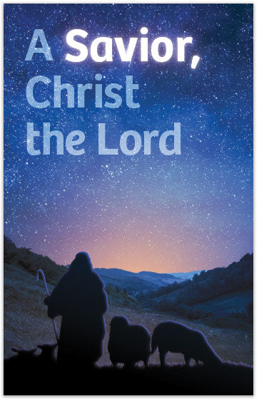 A Savior, Christ The Lord