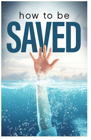 How To Be Saved