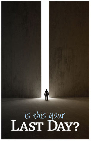 Is This Your Last Day?