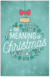 The Meaning Of Christmas