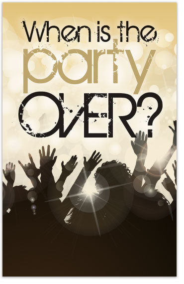 When Is The Party Over?