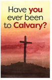 Have You Ever Been To Calvary?