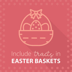 Easter Ways to Use Tracts 2