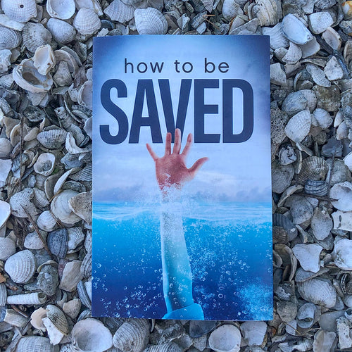 How to be Saved