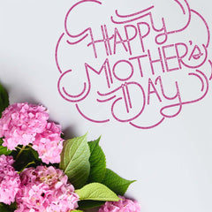 Happy Mother's Day!