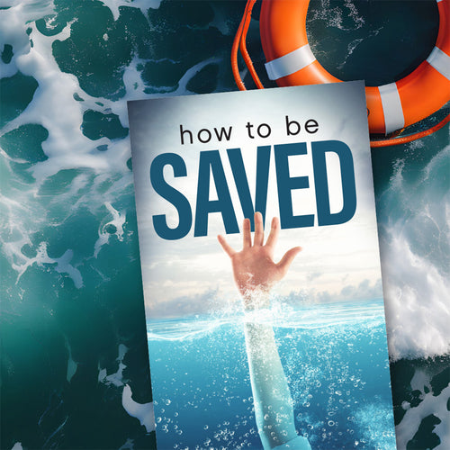 How To Be Saved