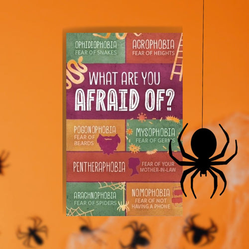 What Are You Afraid Of?
