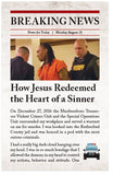 How Jesus Redeemed the Heart of a Sinner