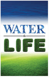 Water Is Life (NIV)