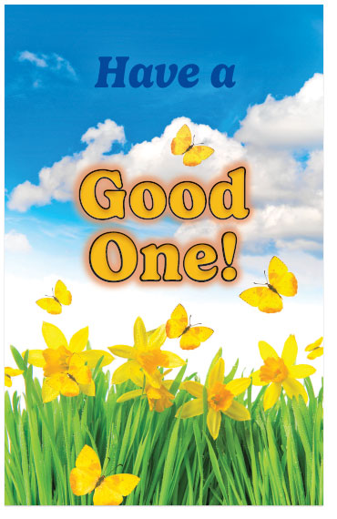 Have A Good One!