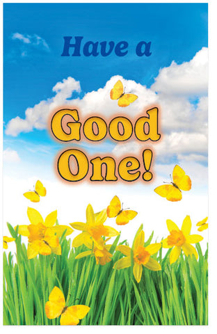 Have A Good One!