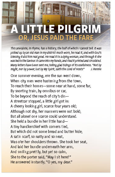 A Little Pilgrim (Or, Jesus Paid The Fare)