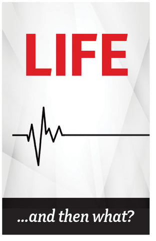Life ... And Then What? (NLT) (Page 1)