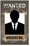 Wanted: Whosoever Will