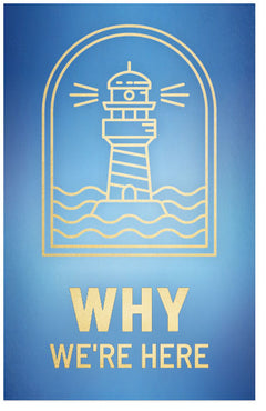 Why We're Here