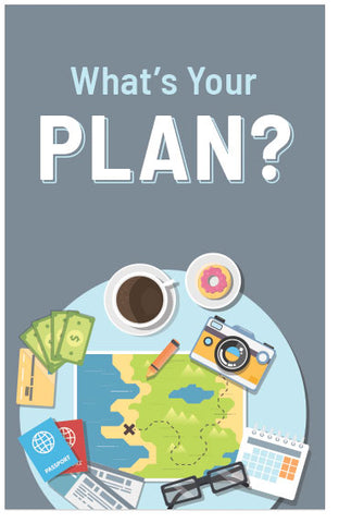 What's Your Plan? (ESV)