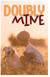 Doubly Mine (KJV)